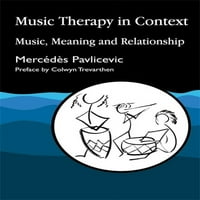 Музичка Терапија Во Контекст: Прирачник За Обука За Домашна Нега, Станбен И Дневен Персонал